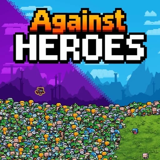 Against Heroes